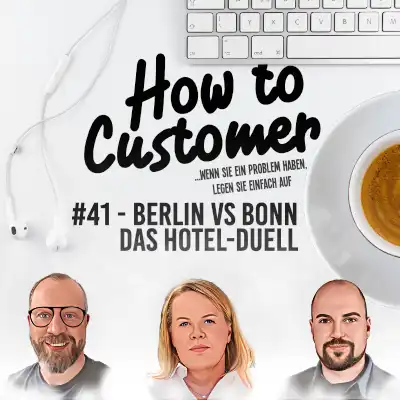 Folge 41 Berlin vs. Bonn – Das Hotel-Duell